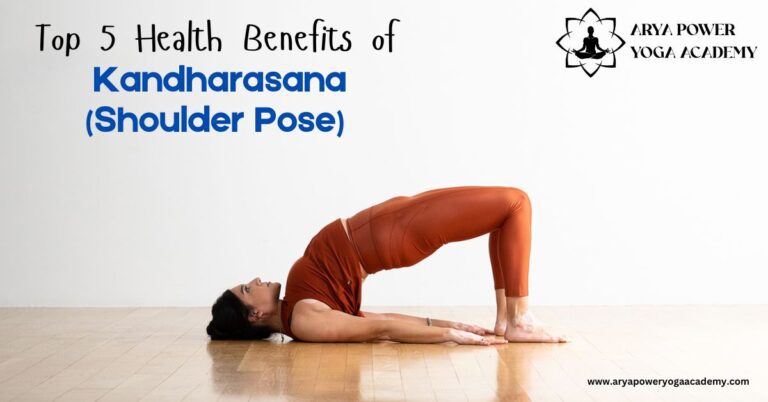 Top 5 Health Benefits of Kandharasana (Shoulder Pose)