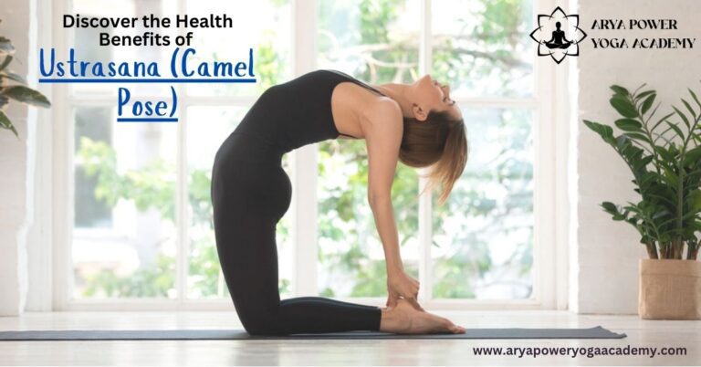 Discover the Health Benefits of Ustrasana (Camel Pose)