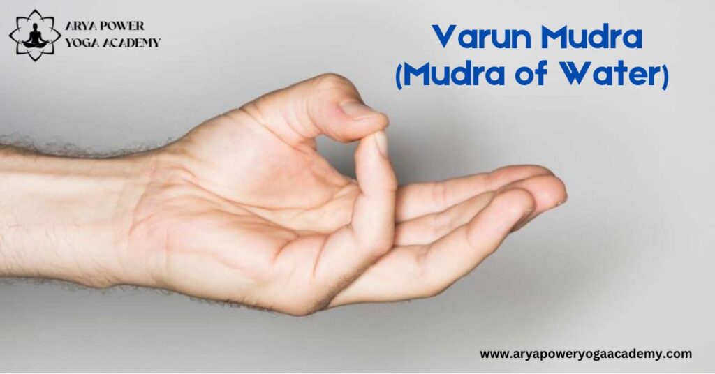 Varun Mudra (Mudra of Water) 