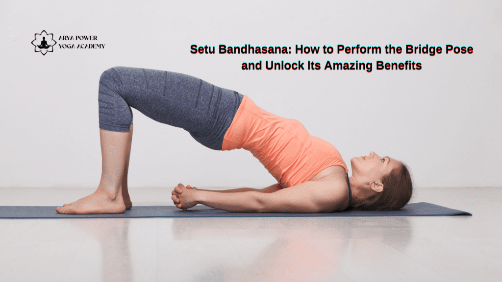 Setu Bandhasana